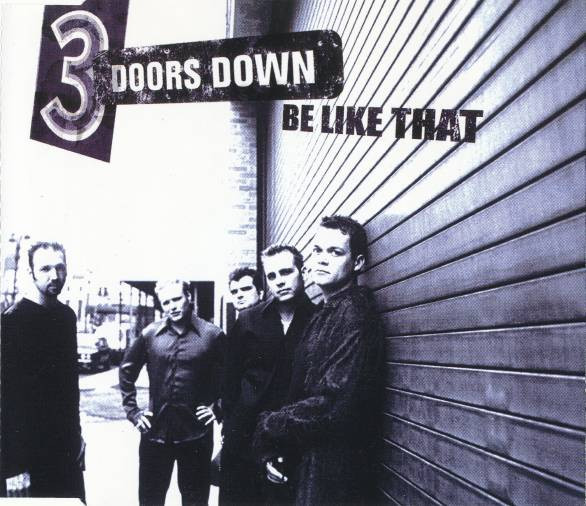 Doors Down – Be Like That (2001, CD) - Discogs