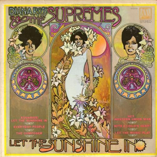 Diana Ross & The Supremes - Let The Sunshine In | Releases