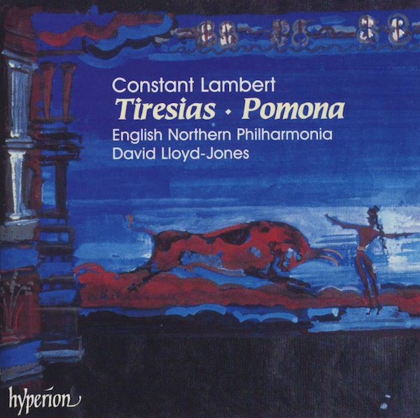 last ned album Constant Lambert, English Northern Philharmonia, David LloydJones - Tiresias Pomona