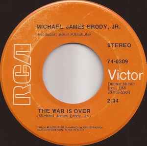 Michael James Brody, Jr.-The War Is Over / You Ain't Goin' Nowhere copertina album