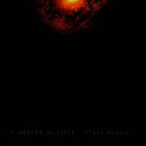 Steve Roach - A Deeper Silence album cover