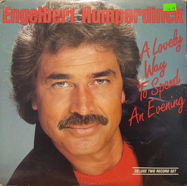 Engelbert Humperdinck - A Lovely Way To Spend An Evening | Silver Eagle Records, Inc. (SE 1034) - main