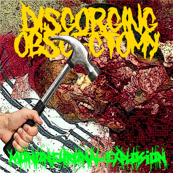 Album herunterladen Disgorging Obscectomy - Mononeuronal Explosion