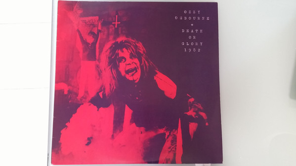 Ozzy Osbourne – Death Or Glory (1982, Vinyl) - Discogs