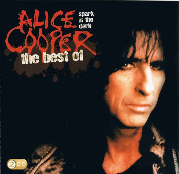 Alice Cooper – Spark In The Dark: The Best Of Alice Cooper (2009