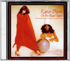 Kate Bush – On The Road Tapes (CDr) - Discogs