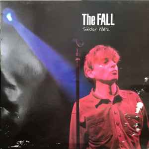 The Fall - Sinister Waltz album cover
