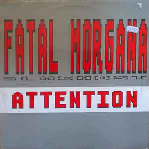 Portada de album Fatal Morgana - Attention