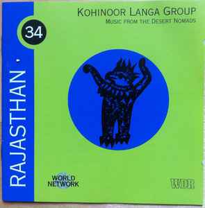 Rajasthan: Music From The Desert Nomads - Kohinoor Langa Group