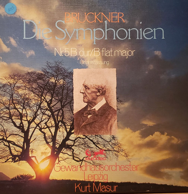lataa albumi Bruckner, Gewandhausorchester Leipzig, Kurt Masur - Bruckner Die Symphonien Nr 5 B Dur B Flat Major