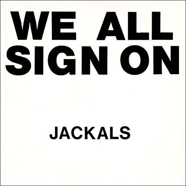 télécharger l'album Jackals - We All Sign On