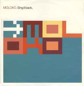Sing It Back - Moloko