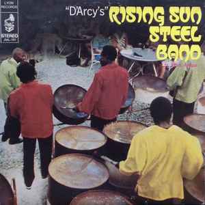 D'Arcy's Rising Sun Steel Band - "D'Arcy's" Rising Sun Steel Band album cover