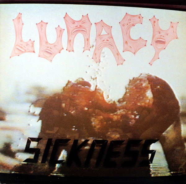 last ned album Lunacy - Sickness