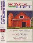 Cover of Songs From The Loft, 1993, Cassette