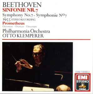 Beethoven - Otto Klemperer, Philharmonia Orchestra – Sinfonie Nr. 7  (Symphony No. 7 - Symphonie No 7) / Prometheus Overtüre (Overture -  Ouverture) (1988, CD) - Discogs