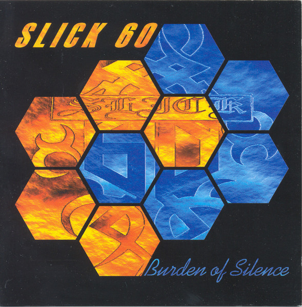 Slick 60 – Burden Of Silence (2002, CD) - Discogs