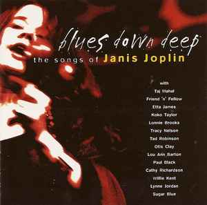 Blues Down Deep - The Songs Of Janis Joplin (1997