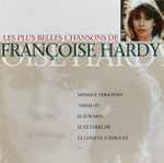 Cover of Les Plus Belles Chansons De Françoise Hardy, , CD