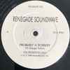 Renegade Soundwave - Probably A Robbery