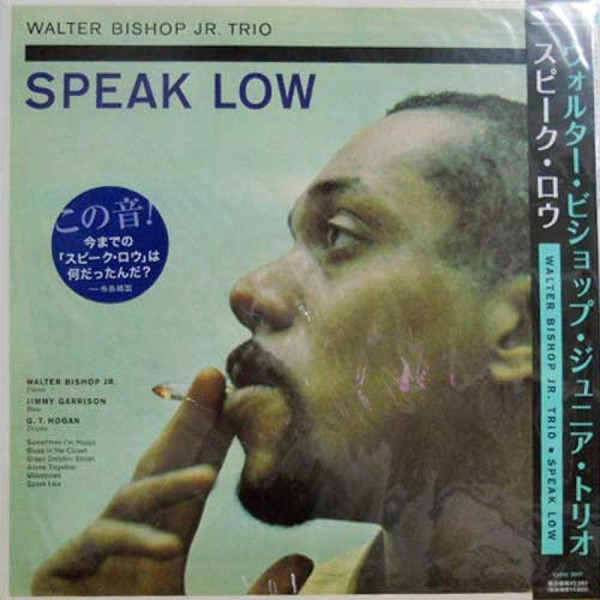 Walter Bishop Jr. Trio – Speak Low (2009, 200g, Vinyl) - Discogs