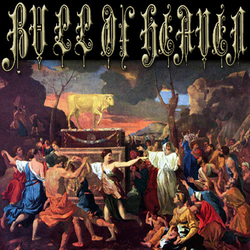 last ned album Bull Of Heaven - Their Cow Calveth And Casteth Not Her Calf