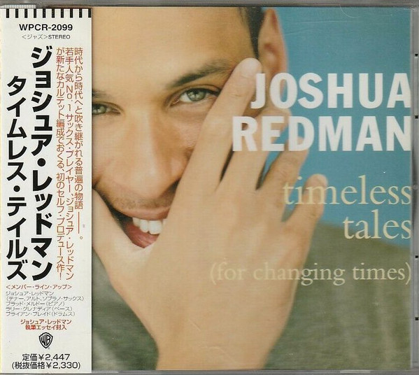 Joshua Redman = ジョシュア・レッドマン – Timeless Tales (For