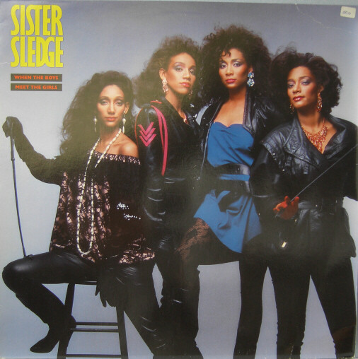 Sister Sledge – When The Boys Meet The Girls (1985, Vinyl) - Discogs