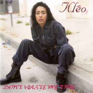 Kleo - Don't Waste My Time album cover
