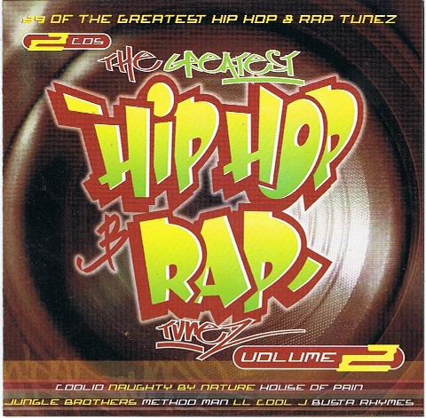 ladda ner album Various - The Greatest Hip Hop Rap Tunez Volume 2