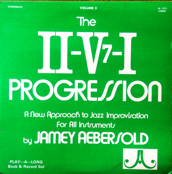 Jamey Aebersold – Volume 3 – The II-V7-I Progression (CD) - Discogs