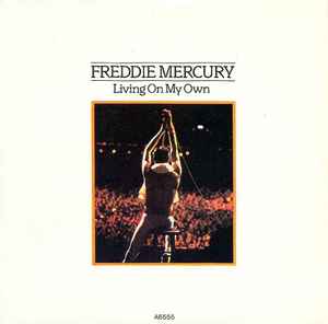 Freddie Mercury - Living On My Own album cover
