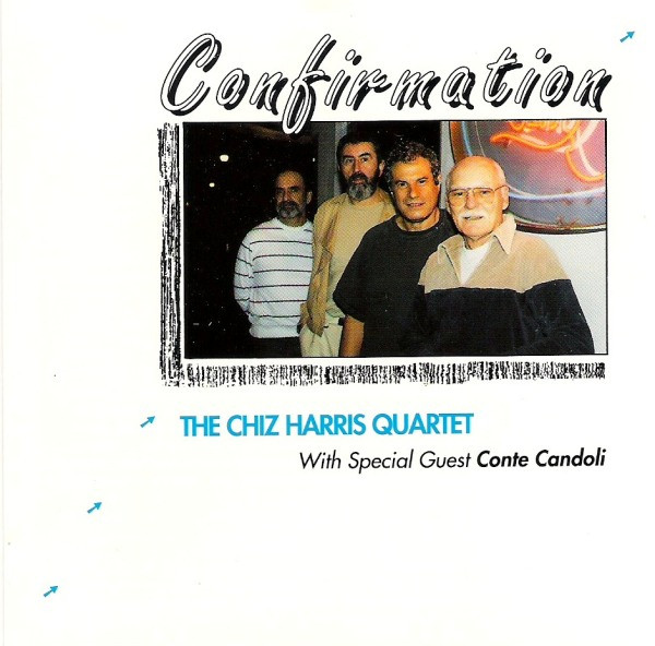 ladda ner album The Chiz Harris Quartet With Special Guest Conte Candoli - Confirmation