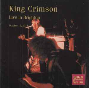 King Crimson - Live In Brighton (October 16, 1971)