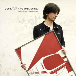 Jere & The Universe - Metrolla Tokioon album cover