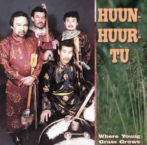 Huun-Huur-Tu - Where Young Grass Grows album cover