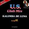 Boney M. - Kalimba De Luna (Special Extended U.S. Club Mix)