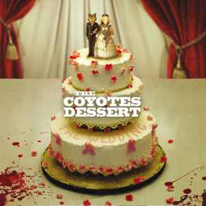 The Coyotes Dessert - The Wedding album cover