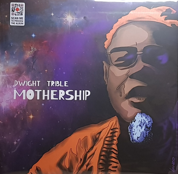 Dwight Trible – Mothership (2019, Vinyl) - Discogs