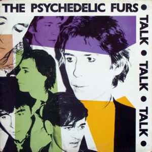 Talk Talk Talk - The Psychedelic Furs