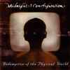 Midnight Configuration - Redemption Of The Physical World