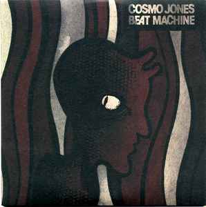 Cosmo Jones Beat Machine - The Nature Of This Deal / Wolf Ticket