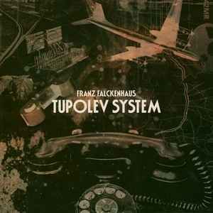 Tupolev System - Franz Falckenhaus