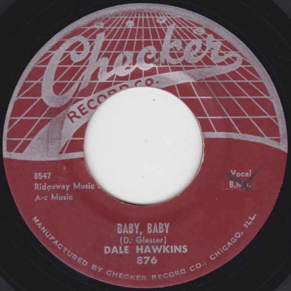 Dale Hawkins – Baby, Baby / Mrs. Merguitory's Daughter (1957 ...