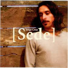 Jorge Cruz Sede 2005 CD Discogs