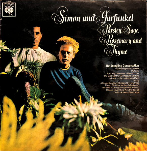 Simon And Garfunkel - Parsley, Sage, Rosemary And Thyme 