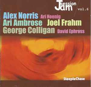 Alex Norris - SteepleChase Jam Session Volume 6 album cover