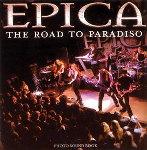 Epica - The Road To Paradiso | Releases | Discogs
