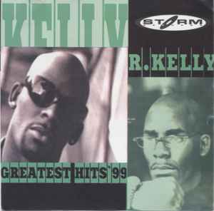 R. Kelly – Greatest Hits' 99 (1999, CD) - Discogs