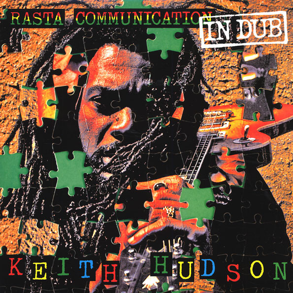 Keith Hudson – Rasta Communication In Dub (2015, Vinyl) - Discogs